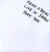 Live in Japan 2 , Fenn O'Berg