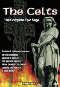 The Celts: The Complete Epic Saga , Celts