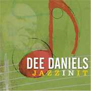 Jazzinit , Dee Daniels