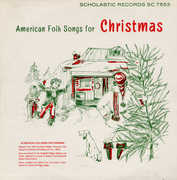 American Folk Songs for Christmas , Seeger Sisters