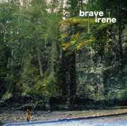Brave Irene , Brave Irene