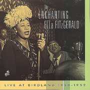 The Enchanting: Live At Birdland , Ella Fitzgerald