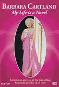 Barbara Cartland: My Life Is a Novel , Barbara Cartland