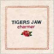 Charmer , Tigers Jaw