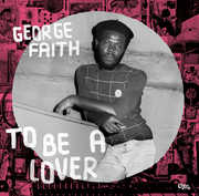 To Be A Lover , George Faith