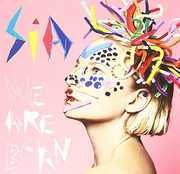 We Are Born , Sia