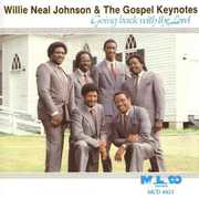 Going Back with the Lord , Willie Neal Johnson