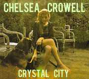 Crystal City , Chelsea Crowell