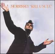 Kill Uncle , Morrissey