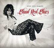 Blood Red Blues , Cee Cee James