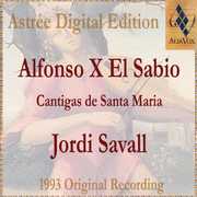 Alfonso X the Wise: Cantigas de Santa Maria , Jordi Savall