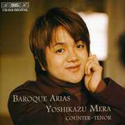 Baroque Arias: Bach, Handel, Ahle , Yoshikazu Mera