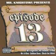 Mr. Knight Owl Presents Episode 13 [Explicit Content] , Various Artists