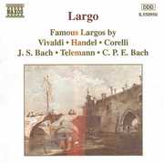 Famous Slow Music , Largo
