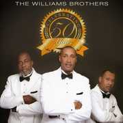 Celebrating 50 Years , The Sensational Williams Brothers