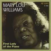 First Lady of the Piano , Mary Lou Williams