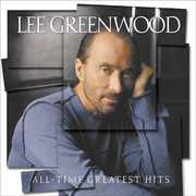 All Time Greatest Hits , Lee Greenwood