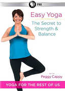 Easy Yoga: The Secret to Strength and Balance With Peggy Cappy , Peggy Cappy