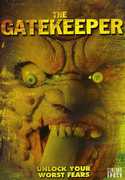 The Gatekeeper: Unlock Your Worst Fears , Stacy Daly