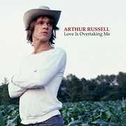 Love Is Overtaking Me , Arthur Russell