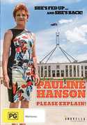 Pauline Hanson: Please Explain [Import] 