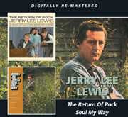 Return of Rock /  Soul My Way [Import] , Jerry Lee Lewis