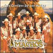 Corridos de los Machos , Banda Machos