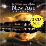 The Ultimate Most Relaxing New Age Music In The Universe , Various Artists