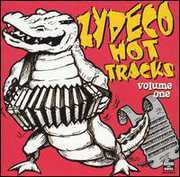 Zydeco Hot Tracks Vol. 1 , Various Artists