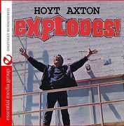 Explodes! , Hoyt Axton