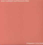 Primary Colours , Eddy Current Suppression Ring