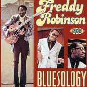Bluesology [Import] , Freddy Robinson