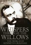 Whisper Through the Willows: World of Kenneth Grah 