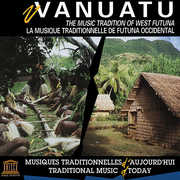 Vanuatu: Music Tradition of West Futuna , Various Artists