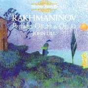 Preludes Op 23 & Op 32 , John Lill