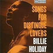Songs For Distingue Lovers [Import] , Billie Holiday