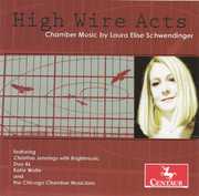High Wire Acts , Chicago Chamber Musicians
