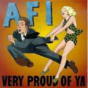Very Proud of Ya , AFI