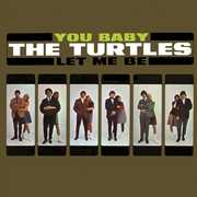You Baby /  Let Me Be , The Turtles