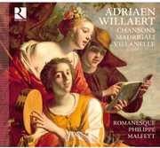 Chansons & Madrigali & Villanelle , Romanesque