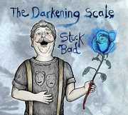 Stuck Bad , Darkening Scale