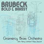 Brubeck: Bold & Brassy , John Henry Lambert