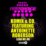 Lead Me on , Komix & Co Featuring Antoinette Roberson
