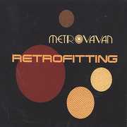 Retrofitting , Metrovavan