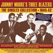 Singles Collection 1945-52 , Johnny Moore's Three Blazers