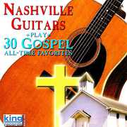 Play 30 Gospel All-Time Favorites , The Nashville Guitars