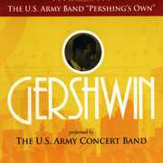 Gershwin , United States Army Concert Band