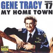 My Home Town , Gene Tracy