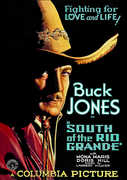 South of the Rio Grande , Buck Jones