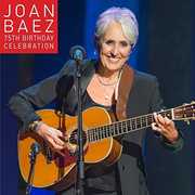 Joan Baez (75th Birthday Celebration) , Joan Baez